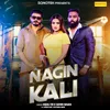 Nagin Kali  feat Gurjar Saab, Divyanka Sirohi